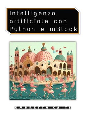 cover image of Intelligenza artificiale con Python e Mblock